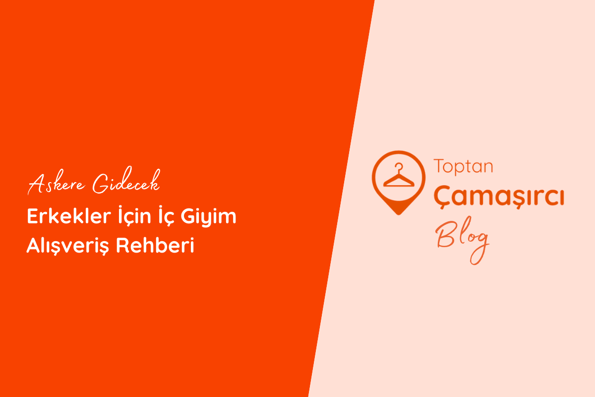 Askere Gidecek Erkekler İçin İç Giyim Alışveriş Rehberi